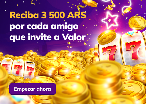 Reciba 3 500 ARS por cada amigo que invite a Valor Reciba 3 500 ARS por cada amigo que invite a Valor